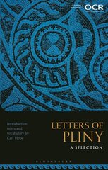 Letters of Pliny: A Selection цена и информация | Биографии, автобиогафии, мемуары | kaup24.ee