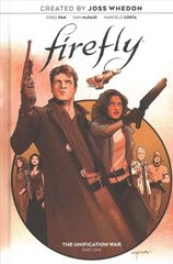 Firefly: The Unification War Vol. 1 цена и информация | Фантастика, фэнтези | kaup24.ee