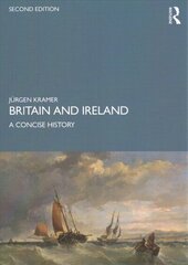Britain and Ireland: A Concise History 2nd edition hind ja info | Entsüklopeediad, teatmeteosed | kaup24.ee