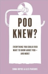 Poo Knew?: Everything You Could Ever Want to Know About Poo-and More! цена и информация | Развивающие книги | kaup24.ee