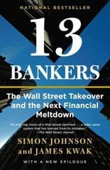 13 Bankers: The Wall Street Takeover and the Next Financial Meltdown цена и информация | Книги по экономике | kaup24.ee