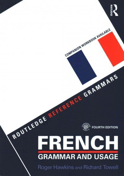 French Grammar and Usage 4th edition hind ja info | Võõrkeele õppematerjalid | kaup24.ee
