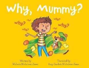 Why, Mummy? цена и информация | Книги для малышей | kaup24.ee