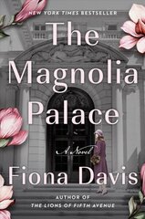 Magnolia Palace: A Novel hind ja info | Fantaasia, müstika | kaup24.ee