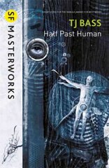 Half Past Human цена и информация | Фантастика, фэнтези | kaup24.ee