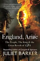 England, Arise: The People, the King and the Great Revolt of 1381 Digital original цена и информация | Исторические книги | kaup24.ee