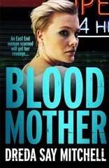 Blood Mother: A gritty read - you'll be hooked (Flesh and Blood Series Book Two) цена и информация | Фантастика, фэнтези | kaup24.ee