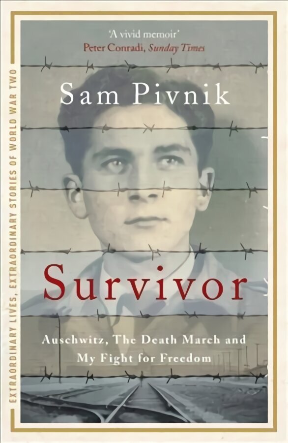 Survivor: Auschwitz, the Death March and my fight for freedom: Auschwitz, the Death March and My Fight for Freedom hind ja info | Elulooraamatud, biograafiad, memuaarid | kaup24.ee