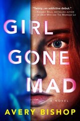 Girl Gone Mad: A Novel цена и информация | Фантастика, фэнтези | kaup24.ee