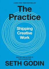 Practice: Shipping Creative Work hind ja info | Majandusalased raamatud | kaup24.ee