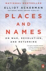 Places and Names: On War, Revolution, and Returning цена и информация | Исторические книги | kaup24.ee