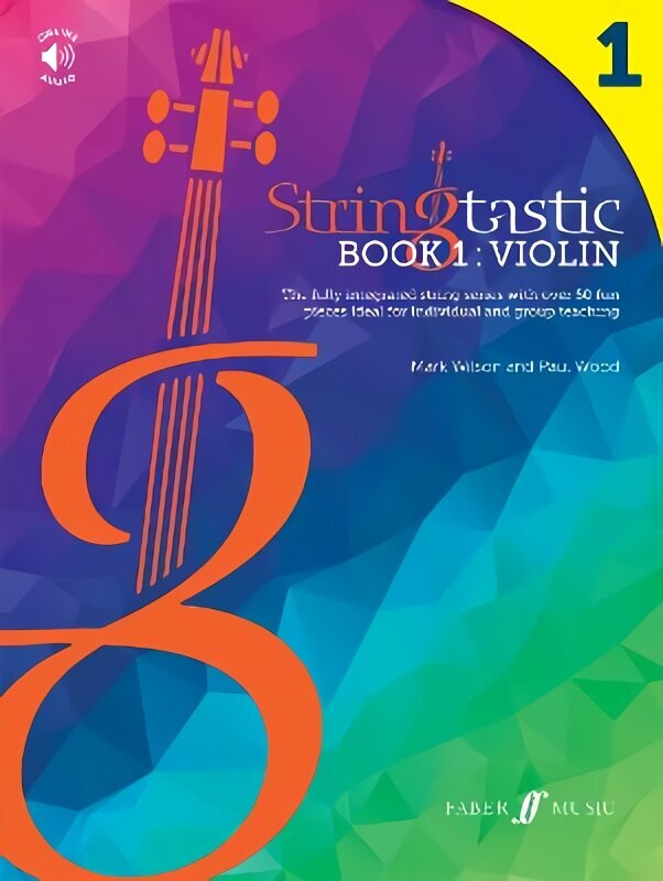 Stringtastic Book 1: Violin: The integrated string series with over 50 fun pieces ideal for individual and group teaching цена и информация | Kunstiraamatud | kaup24.ee