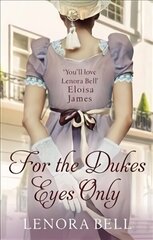 For the Duke's Eyes Only цена и информация | Фантастика, фэнтези | kaup24.ee