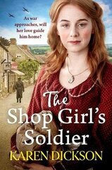 Shop Girl's Soldier: A heart-warming family saga set during WWI and WWII цена и информация | Фантастика, фэнтези | kaup24.ee