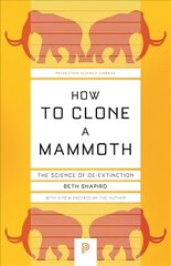 How to Clone a Mammoth: The Science of De-Extinction цена и информация | Книги по экономике | kaup24.ee