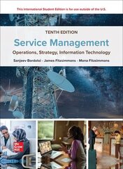 ISE Service Management: Operations, Strategy, Information Technology 10th edition hind ja info | Majandusalased raamatud | kaup24.ee