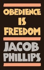 Obedience is Freedom цена и информация | Духовная литература | kaup24.ee
