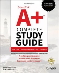 CompTIA Aplus Complete Study Guide: Exam Core 1 220-1001 and Exam Core 2 220-1002 4th Edition hind ja info | Majandusalased raamatud | kaup24.ee