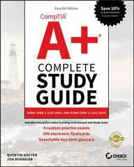 CompTIA Aplus Complete Study Guide: Exam Core 1 220-1001 and Exam Core 2 220-1002 4th Edition цена и информация | Книги по экономике | kaup24.ee