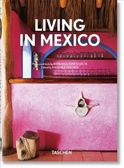 Living in Mexico. 40th Ed. Multilingual edition цена и информация | Книги по архитектуре | kaup24.ee