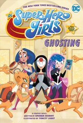 DC Super Hero Girls: Ghosting hind ja info | Noortekirjandus | kaup24.ee