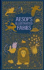 Aesop's Illustrated Fables (Barnes & Noble Collectible Classics: Omnibus Edition) цена и информация | Фантастика, фэнтези | kaup24.ee