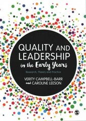 Quality and Leadership in the Early Years: Research, Theory and Practice цена и информация | Книги по социальным наукам | kaup24.ee