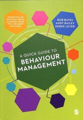 Quick Guide to Behaviour Management hind ja info | Ühiskonnateemalised raamatud | kaup24.ee