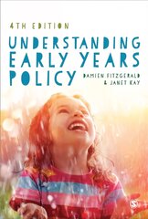 Understanding Early Years Policy 4th Revised edition цена и информация | Книги по социальным наукам | kaup24.ee