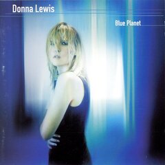 CD - Donna Lewis - Blue Planet цена и информация | Виниловые пластинки, CD, DVD | kaup24.ee