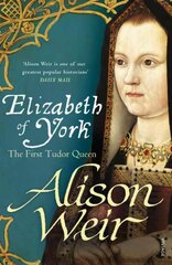 Elizabeth of York: The First Tudor Queen цена и информация | Биографии, автобиогафии, мемуары | kaup24.ee