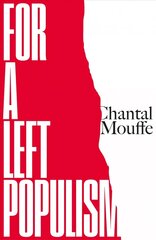 For a Left Populism hind ja info | Ajalooraamatud | kaup24.ee