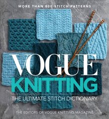 Vogue Knitting The Ultimate Stitch Dictionary hind ja info | Tervislik eluviis ja toitumine | kaup24.ee