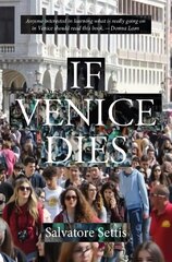 If Venice Dies цена и информация | Книги по архитектуре | kaup24.ee