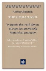 Russian Soul: Selections from a Writer's Diary 2017 hind ja info | Elulooraamatud, biograafiad, memuaarid | kaup24.ee