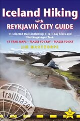 Iceland Hiking - with Reykjavik City Guide: 11 selected trails including 1- to 2-day hikes and The Laugavegur Trek hind ja info | Reisiraamatud, reisijuhid | kaup24.ee