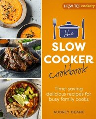 Slow Cooker Cookbook: Time-Saving Delicious Recipes for Busy Family Cooks hind ja info | Retseptiraamatud  | kaup24.ee