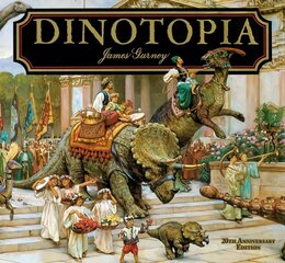 Dinotopia: A Land Apart from Time 20th Anniversary ed hind ja info | Fantaasia, müstika | kaup24.ee