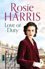 Love or Duty: An absorbing saga of heartache and family in 1920s Liverpool hind ja info | Fantaasia, müstika | kaup24.ee