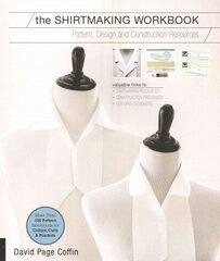 Shirtmaking Workbook: Pattern, Design, and Construction Resources for Shirtmaking цена и информация | Книги о питании и здоровом образе жизни | kaup24.ee