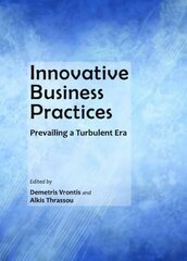 Innovative Business Practices: Prevailing a Turbulent Era Unabridged edition hind ja info | Majandusalased raamatud | kaup24.ee