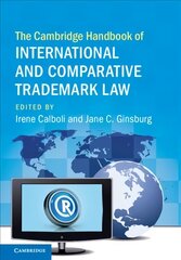 Cambridge Handbook of International and Comparative Trademark Law hind ja info | Majandusalased raamatud | kaup24.ee