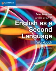 Introduction to English as a Second Language Workbook 4th Revised edition, Introduction to English as a Second Language Workbook hind ja info | Võõrkeele õppematerjalid | kaup24.ee