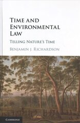 Time and Environmental Law: Telling Nature's Time цена и информация | Книги по экономике | kaup24.ee