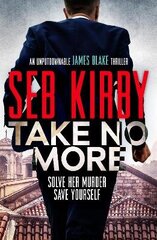 Take No More: A totally gripping action thriller цена и информация | Фантастика, фэнтези | kaup24.ee