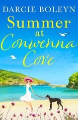 Summer at Conwenna Cove: A heart-warming, feel-good holiday romance set in Cornwall Digital original hind ja info | Fantaasia, müstika | kaup24.ee