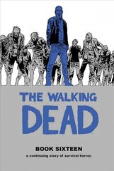 Walking Dead Book 16 hind ja info | Fantaasia, müstika | kaup24.ee