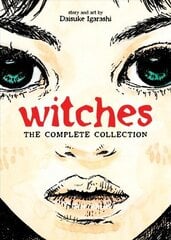 Witches: The Complete Collection (Omnibus) Combined volume цена и информация | Фантастика, фэнтези | kaup24.ee