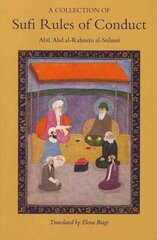 Collection of Sufi Rules of Conduct цена и информация | Духовная литература | kaup24.ee