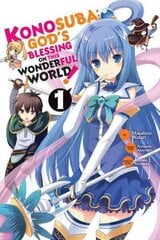 Konosuba: God's Blessing on This Wonderful World!, Vol. 1 (manga) hind ja info | Fantaasia, müstika | kaup24.ee